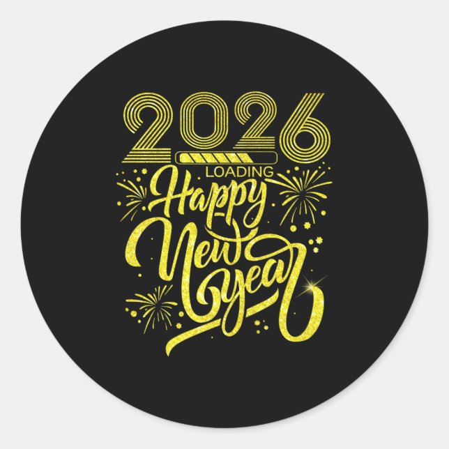 Happy New Year 2026 Loading Fireworks Party Premiu Classic Round Sticker (Front)