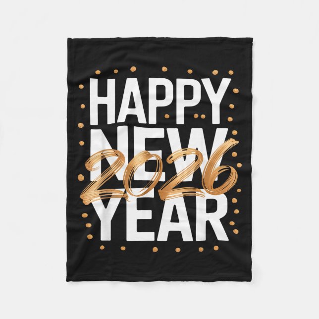 Happy New Year 2026 New Years Eve  Fleece Blanket (Front)