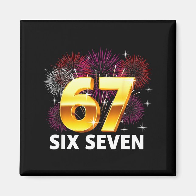 Happy New Year 2026 New Year's Eve Party 67 Six Se Magnet (Front)