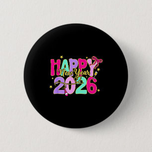 Happy New Year 2026 New Years Eve Party Family Mat 6 Cm Round Badge