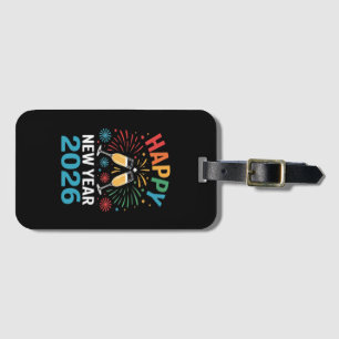 Happy New Year 2026 Party Funny New Years Eve 2026 Luggage Tag