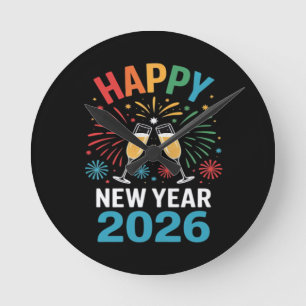 Happy New Year 2026 Party Funny New Years Eve 2026 Round Clock