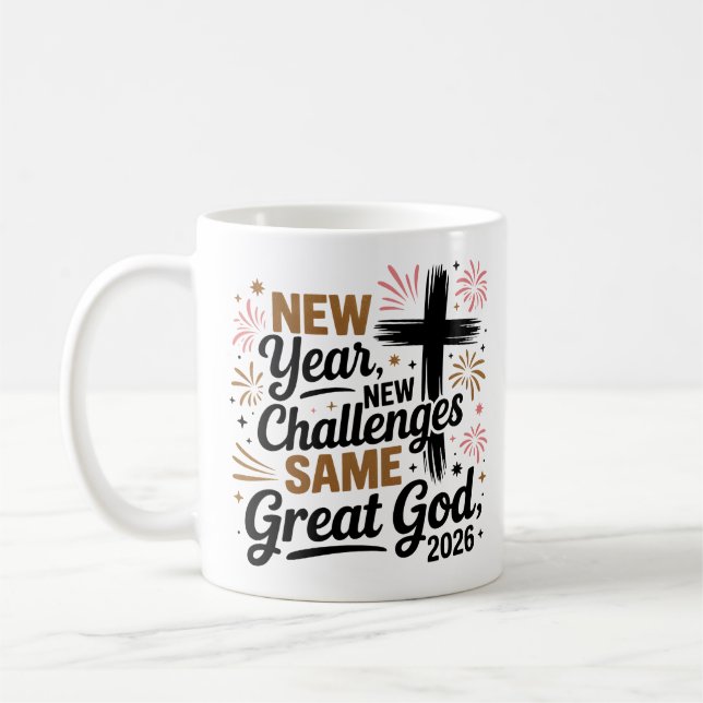 Happy New Year 2026: Same Great God' Coffee Mug (Left)