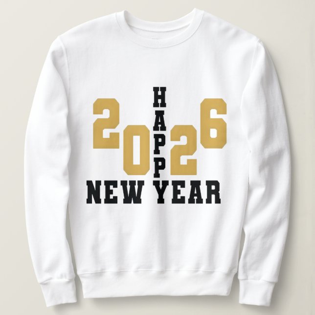 Happy New Year 2026  Sweatshirt (Design Front)