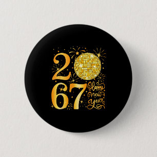 Happy New Year 2067 Funny 67 Six Seven Meme New Ye 6 Cm Round Badge
