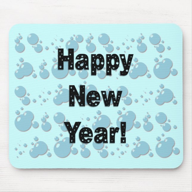 Happy New Year Bubbles Mouse Pad (Front)