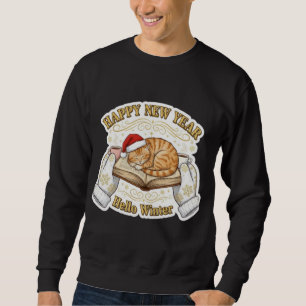 Happy New Year Cat Lover Gift Hello Winte T-Shirt Sweatshirt