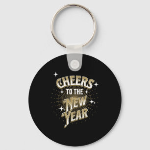 Happy New Year - Cheers To The New Year Key Ring