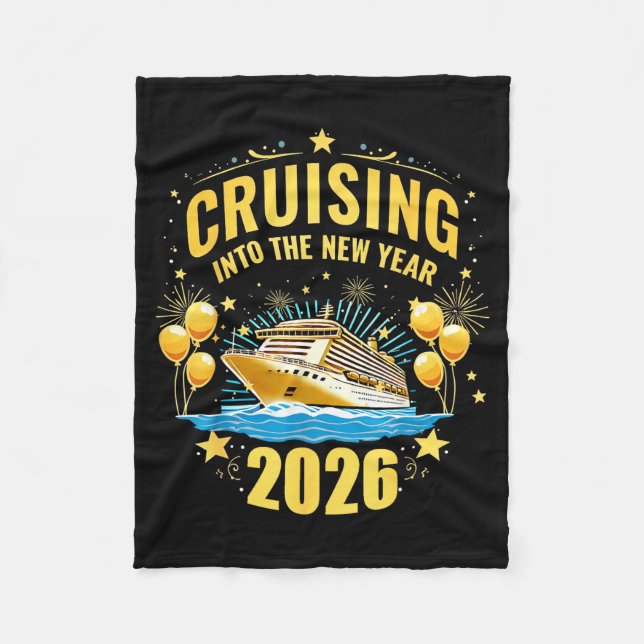Happy New Year Cruise 2026 Party Trip Cruising Int Fleece Blanket (Front)
