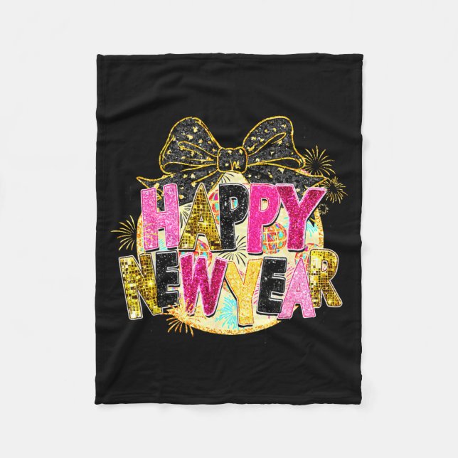 Happy New Year Disco Ball Coquette Bow New Years E Fleece Blanket (Front)