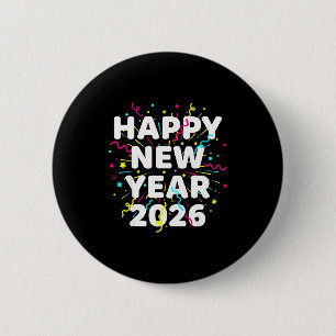 Happy New Year Eve Party 2026 Nye Family Matching  6 Cm Round Badge