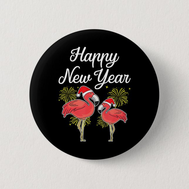 Happy New Year for Flamingo Lover New Years Day 6 Cm Round Badge (Front)