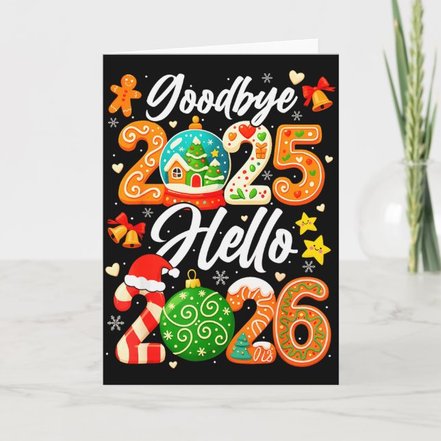 Happy New Year Goodbye 2025 Hello 2026 Christmas G Card (Front)