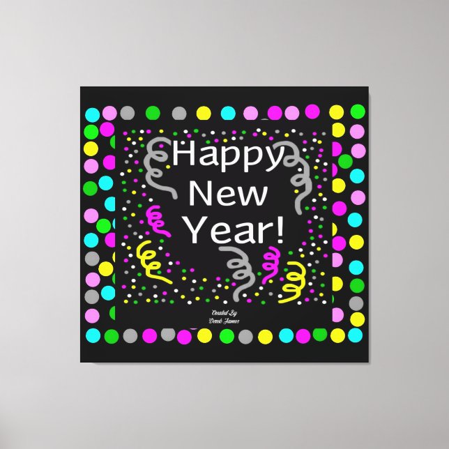 Happy New Year Greetings Wrapped Canvas (Front)