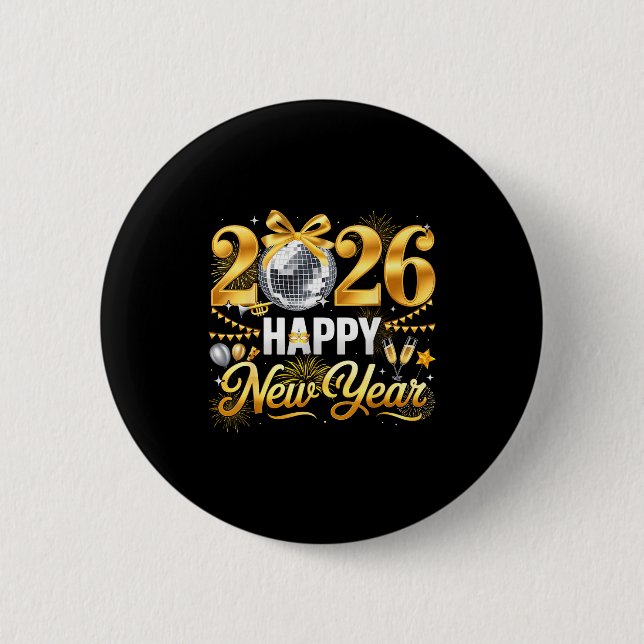 Happy New Year Hello 2026 Party Disco Ball Coquett 6 Cm Round Badge (Front)