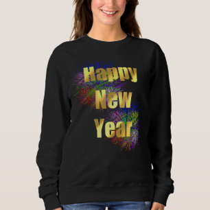 Happy New Year Holiday Sweatshirt
