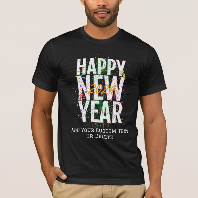 Happy New year New years Eve Party Fireworks T-Shirt (Front)