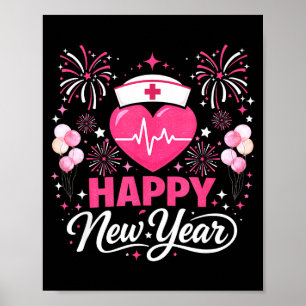 Happy New Year Nurse Crew Heartbeat Medical Celebr Poster