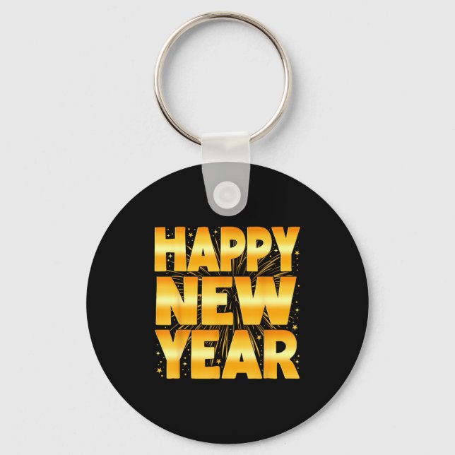 Happy New Year Shirt Family New Years Eve Party Fi Key Ring (Front)