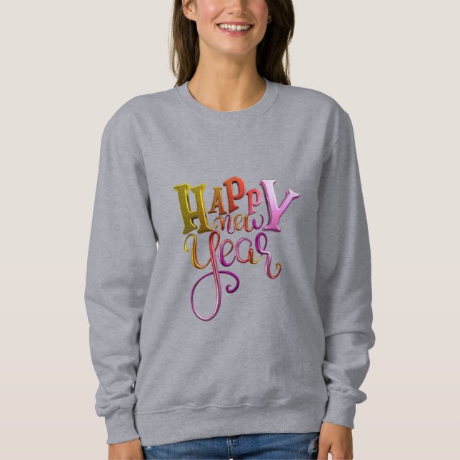 Happy New Year Sweatshirt (Front)