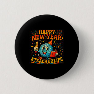 Happy New Year Teacherlife Cute Retro Teacher Gift 6 Cm Round Badge
