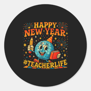 Happy New Year Teacherlife Cute Retro Teacher Gift Classic Round Sticker