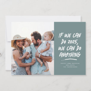 Happy new year we can do anything holiday card