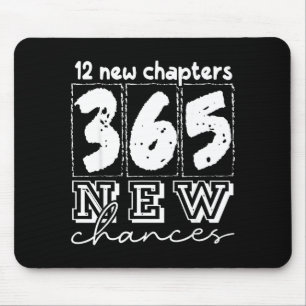 Happy New Years Chapters 365 Chances 2026 Funny  Mouse Pad