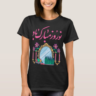 Happy Nowruz Iranian Persian New Year Haft Seen Ar T-Shirt