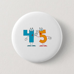 Happy Number 45 6 Cm Round Badge