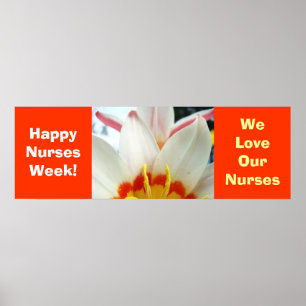 Happy Nurses Week! poster We Love Our Nurses Tulip