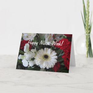 Happy Nurses Week-Red and White Floral Card