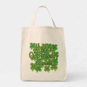 Happy O'Birthday to Me with Shamrocks Tote Bag