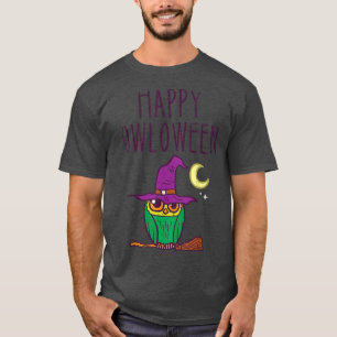 Happy Owloween Owl Witch Cute Halloween Costume Wo T-Shirt