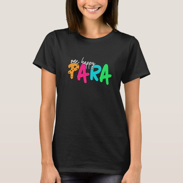 Happy Para  Paraprofessional  Para Heart Educators T-Shirt (Front)