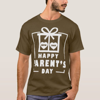 happy parents day T-Shirt