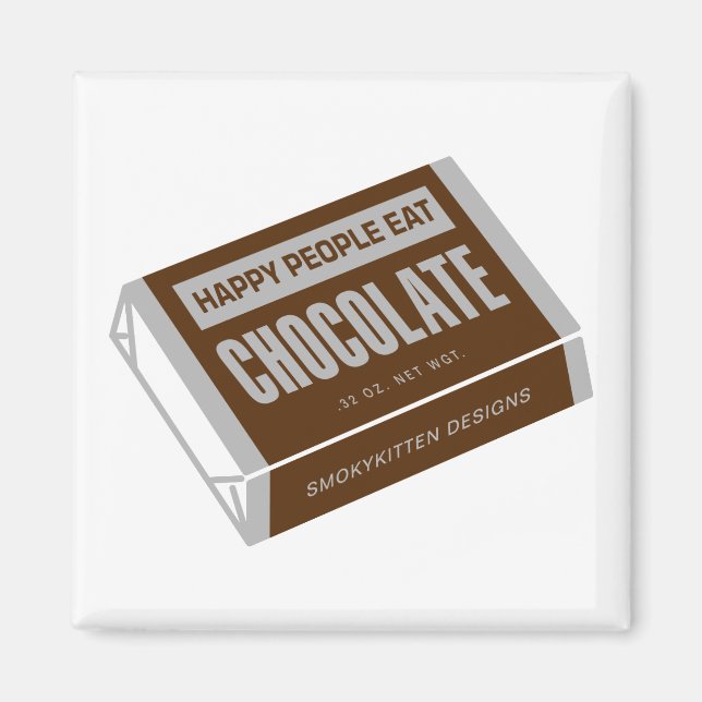 Happy People Eat Chocolate Magnet (Front)