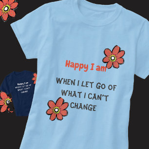 Happy Personalise Quote Typography  T-Shirt