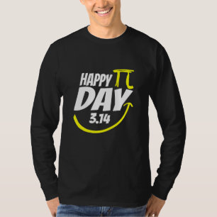 Happy Pi Day 3 14 Funny Math Geek Student Teacher T-Shirt