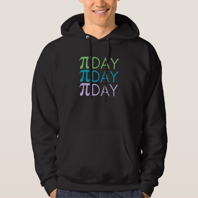 Happy Pi Day For Math Teacher Science Or Math Hoodie (Front)