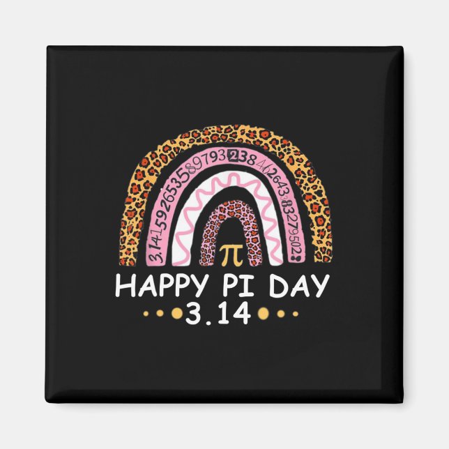 Happy Pi Day - Funny Mathematic Math Teacher  Magnet (Front)