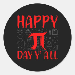 Happy Pi Day Funny Pi Symbol Men Women Pie  Classic Round Sticker