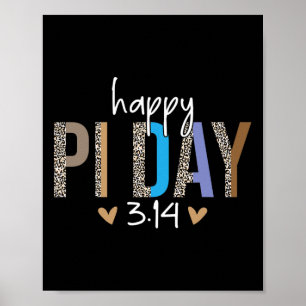 Happy Pi Day Mathematics Math Teacher Leopard Pi 3 Poster