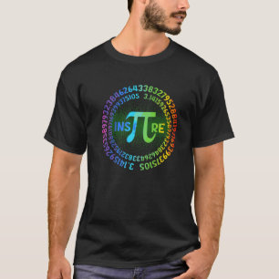 Happy Pi Day Pi Symbol Math Teacher Inspire Pi Day T-Shirt