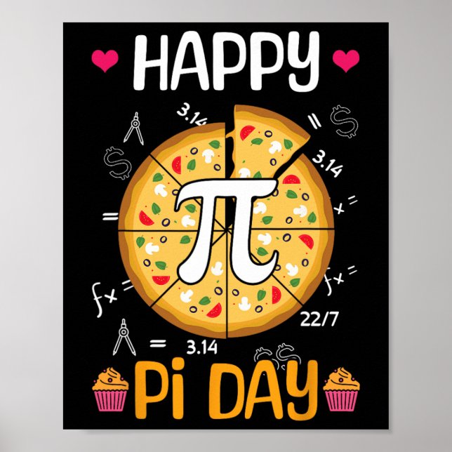 Happy Pi Day Pizza Funny Math Day Mathematics  Poster (Front)