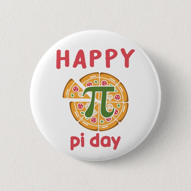 happy pi day pizza funny pun 6 cm round badge (Front)