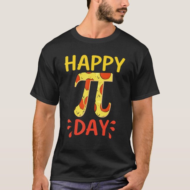 Happy Pi Day Pizza T-Shirt (Front)