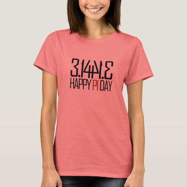 Happy Pi Day T-Shirt (Front)