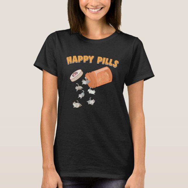 Happy Pills British Shorthair Cat  Feline  Humor T-Shirt (Front)