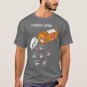 Happy Pills Racoon Tshirt - Funny Racoon Lover